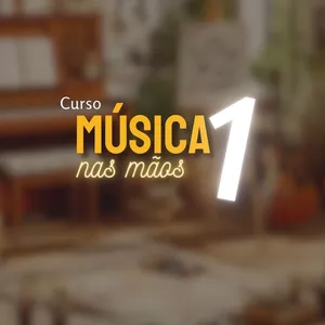 Música nas Mãos 1